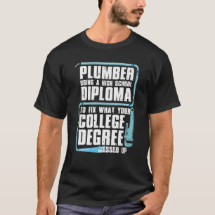 Plumber For Men Women Steamfitter Tools Plumbing T-Shirt
