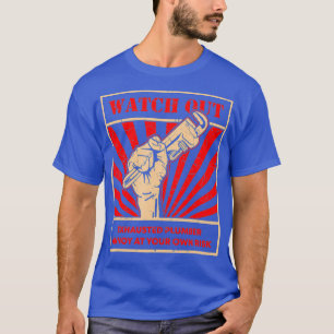 Plumber Funny College Plumbing Joke T-Shirt