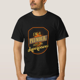 Plumber Gifts T-Shirt