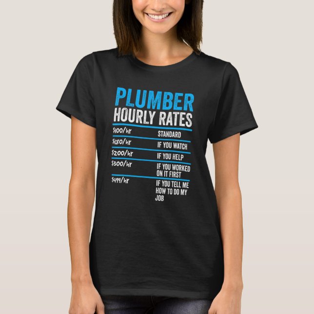 Plumber Hourly Rate  Description Of Services With  T-Shirt (Front)