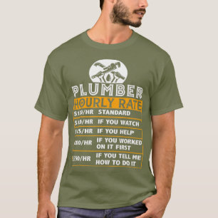 Plumber Hourly Rate Price Chart Funny Plumber T-Shirt