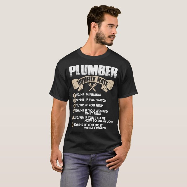 Plumber Hourly Rate Tshirt (Front Full)