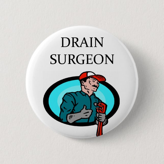 PLUMBER joke 6 Cm Round Badge (Front)