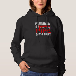 Plumber Laying Pipe Day And Night Plumber Plumbing Hoodie