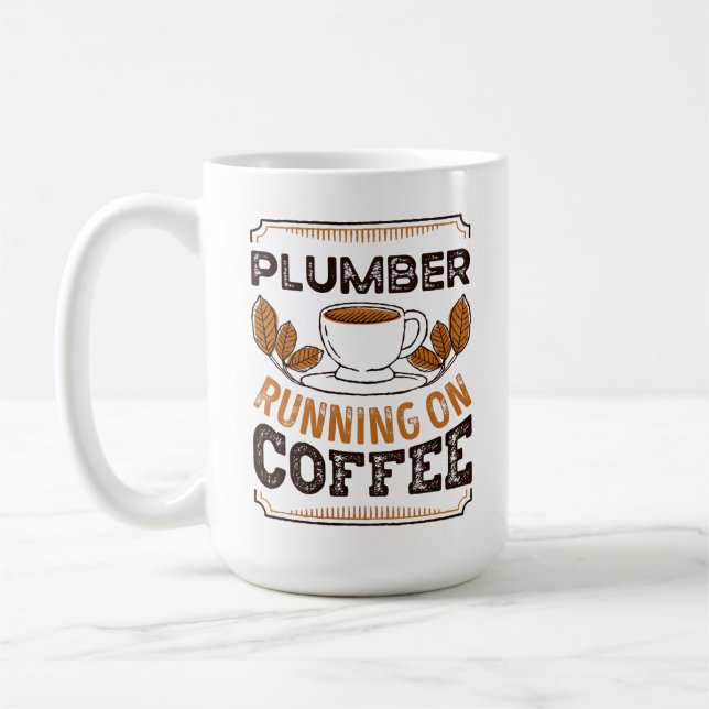 Plumber running on Coffee Caffeine Gift Coffee Mug (Left)