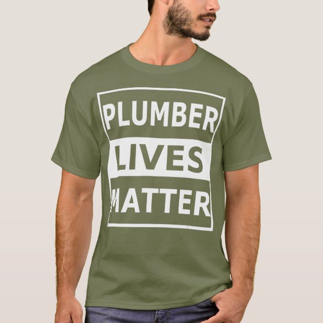 Plumbers Funny T-Shirt (Front)