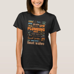 Plumbers Terminology Commonly Used Terms T-Shirt