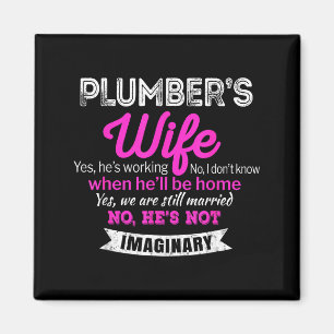 Plumber's Wife Gift Funny Wedding Graphic Art Magnet