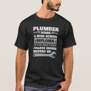 Plumbing For Men Women Master Plumber Handyman 3 T-Shirt