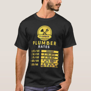 Plumbing Hourly Rate Plumbers T-Shirt