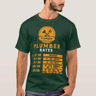 Plumbing Hourly Rate Plumbers T-Shirt