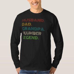 Plumbing Legend: Husband, Dad, Grandpa - Funny Tee