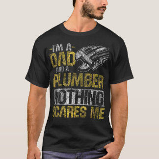Plumbing Plumber Dad Vintage I'M A Dad And A T-Shirt