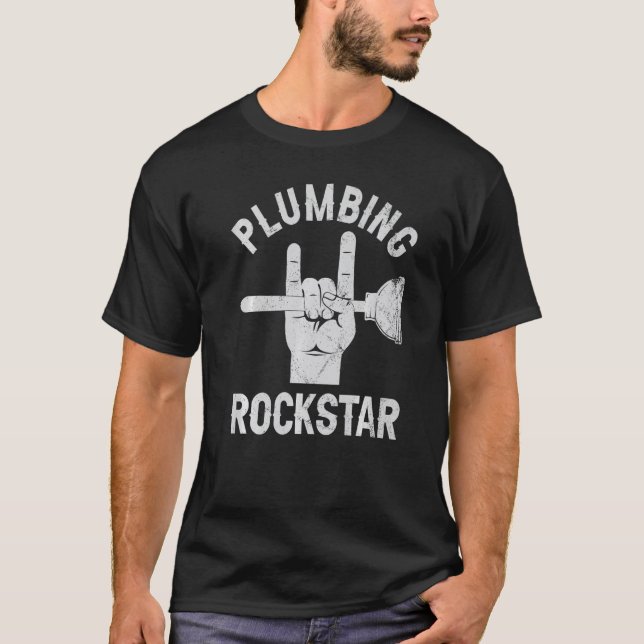 Plumbing rockstar, funny plumber, toilet plunger h T-Shirt (Front)