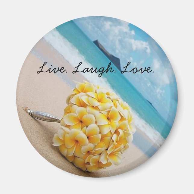 Plumeria Bouquet Live. Laugh. Love. Magnet (Front)