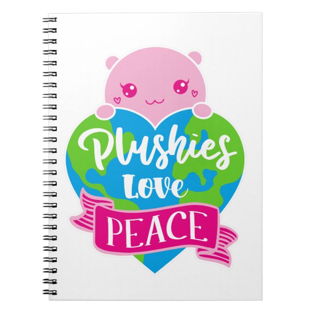 Plushies Love Peace | Cute Kawaii Heart Earth Notebook (Front)