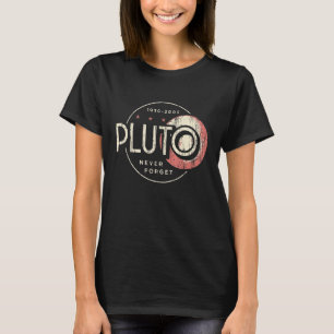 Pluto Never Forge Funny Retro Science T-Shirt