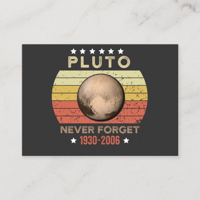 Pluto Never Forget 1930-2006 Business Card (Front)