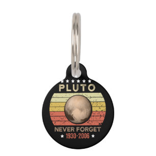 Pluto Never Forget 1930-2006 Pet Tag