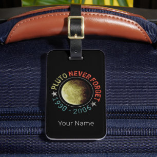 Pluto Never Forget 1930-2006 Vintage Planet Retro Luggage Tag