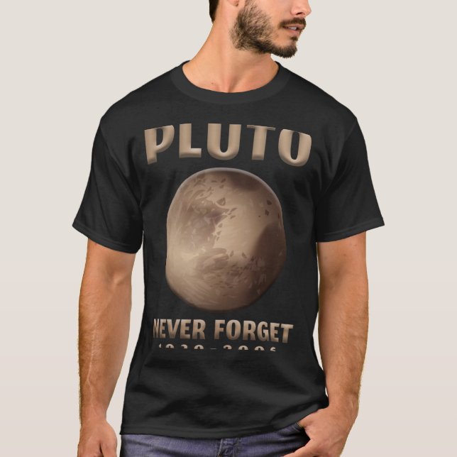 Pluto Never Forget Astronaut Planet Space Universe T-Shirt (Front)