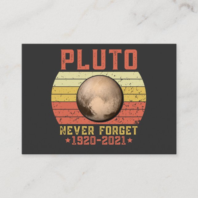 pluto NEVER FORGET Business Card (Front)