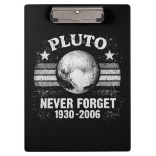 Pluto Never Forget Clipboard