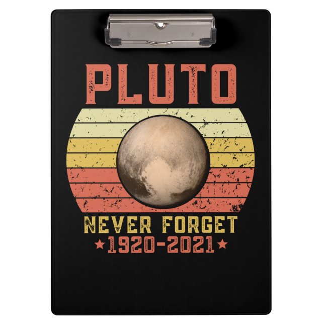 pluto NEVER FORGET Clipboard (Front)