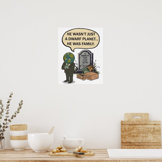 Pluto Never Forget Dwarf Planet Funny Space Humour Poster (Kitchen)
