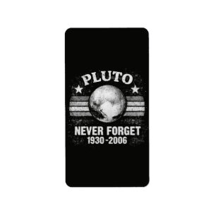 Pluto Never Forget Label