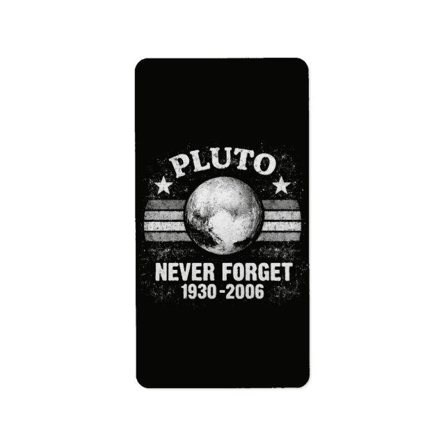 Pluto Never Forget Label (Front)