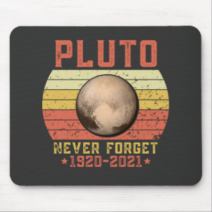 pluto NEVER FORGET Mouse Pad
