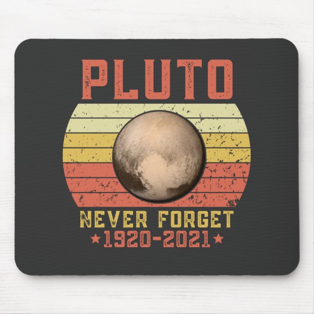 pluto NEVER FORGET Mouse Pad (Front)