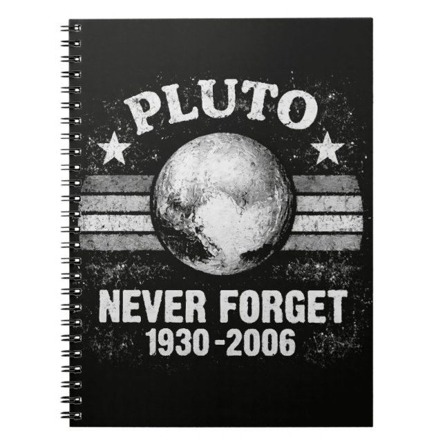 Pluto Never Forget Notebook (Front)