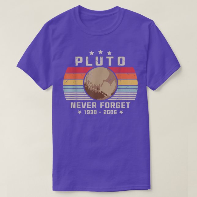 PLUTO NEVER FORGET Retro Style Funny Space, Vintag T-Shirt (Design Front)