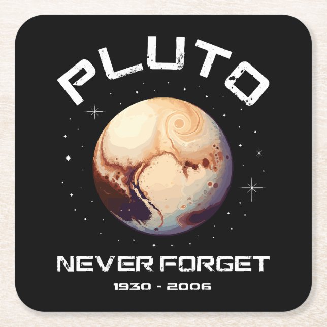Pluto Never Forget Square Paper Coaster (Front)
