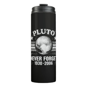 Pluto Never Forget Thermal Tumbler