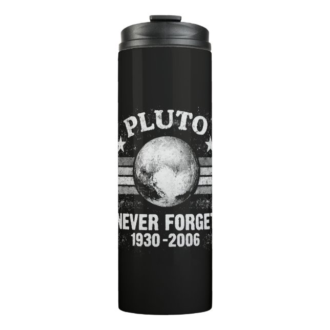 Pluto Never Forget Thermal Tumbler (Front)