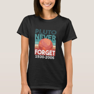 Pluto planet solar system universe sayings T-Shirt