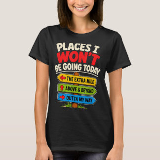 Plvegas Basball Fan Wont Be Going Funny Sarcastic T-Shirt