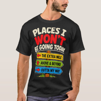 Plvegas Basball Fan Wont Be Going Funny Sarcastic T-Shirt