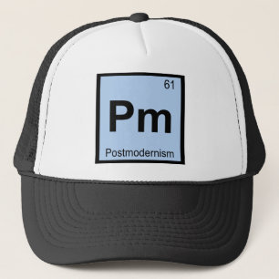 Pm - Postmodernism Chemistry Periodic Table Trucker Hat