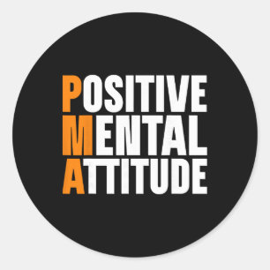 Pma Positive Mental Attitude _1 Classic Round Sticker