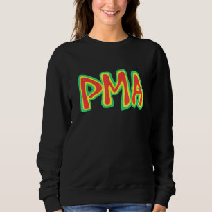 Pma - Positive Mental Attitude Classic Hardcore Pu Sweatshirt