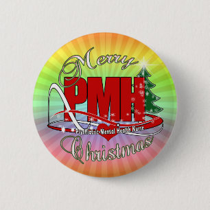 PMH Psychiatric-Mental Health Nurse CHRISTMAS 6 Cm Round Badge