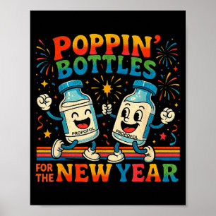Pn’ Bottles For The New Year Funny Nurse Medical G Poster