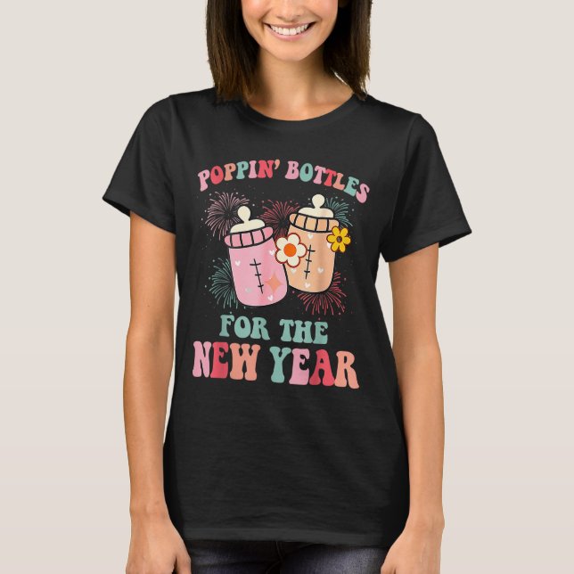 Pn’ Bottles For The New Year Nicu Nurse  T-Shirt (Front)