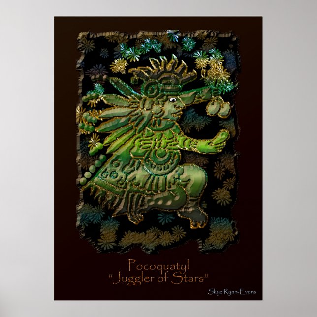"POCOQUATYL, Juggler of Stars" Mayan God Art Print (Front)