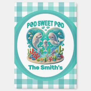 "Pod Sweet Pod" Whale Family Customisable Magnet
