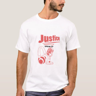 Podcast for Justice T-Shirt